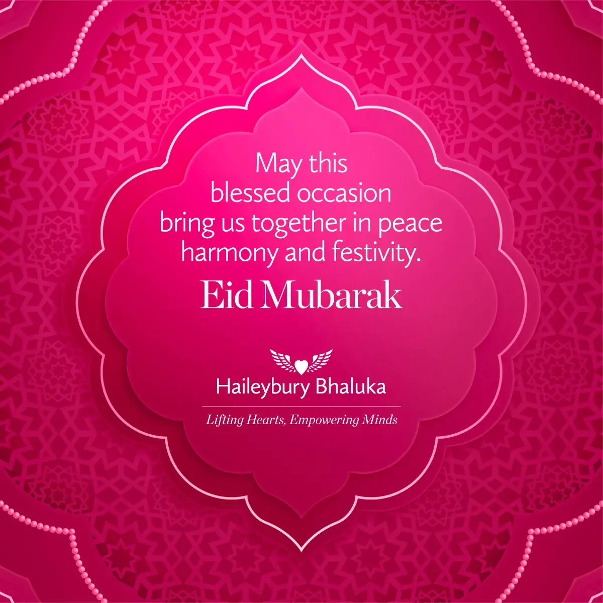 Eid Mubarak from Haileybury Bhaluka.